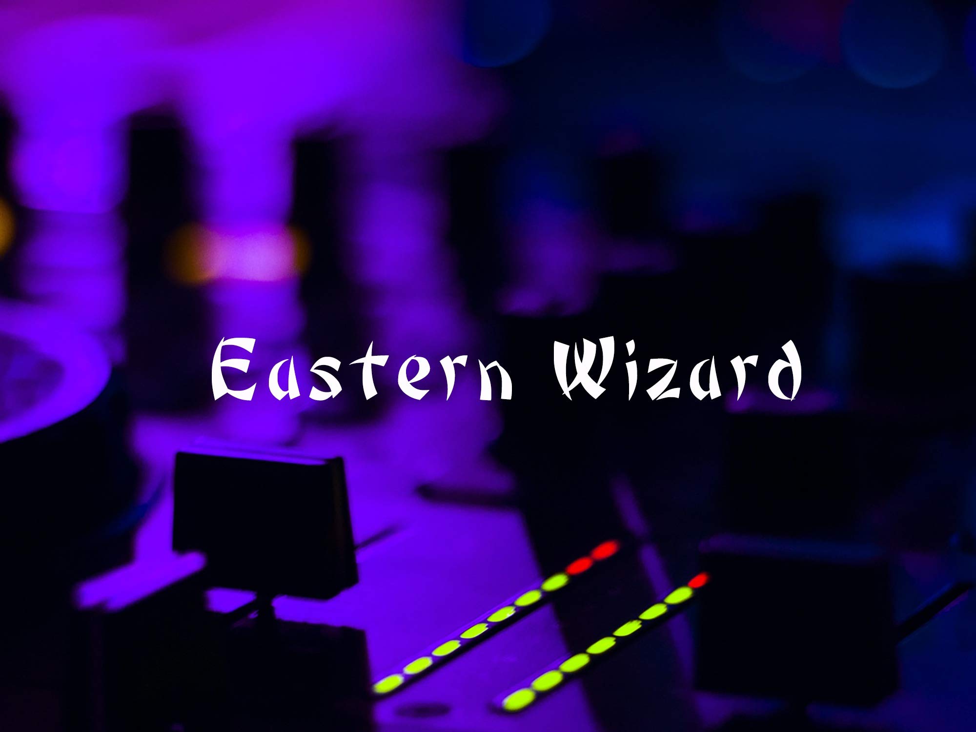 EASTERN WIZARD