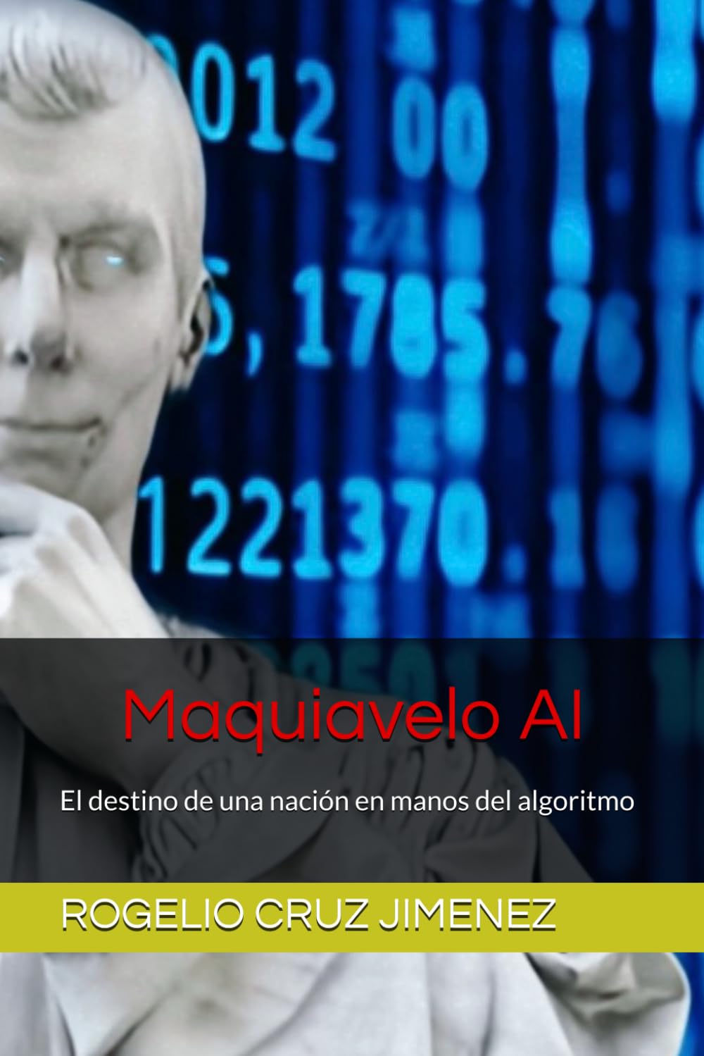 Maquiavelo AI: El destino de una nación en manos del algoritmo