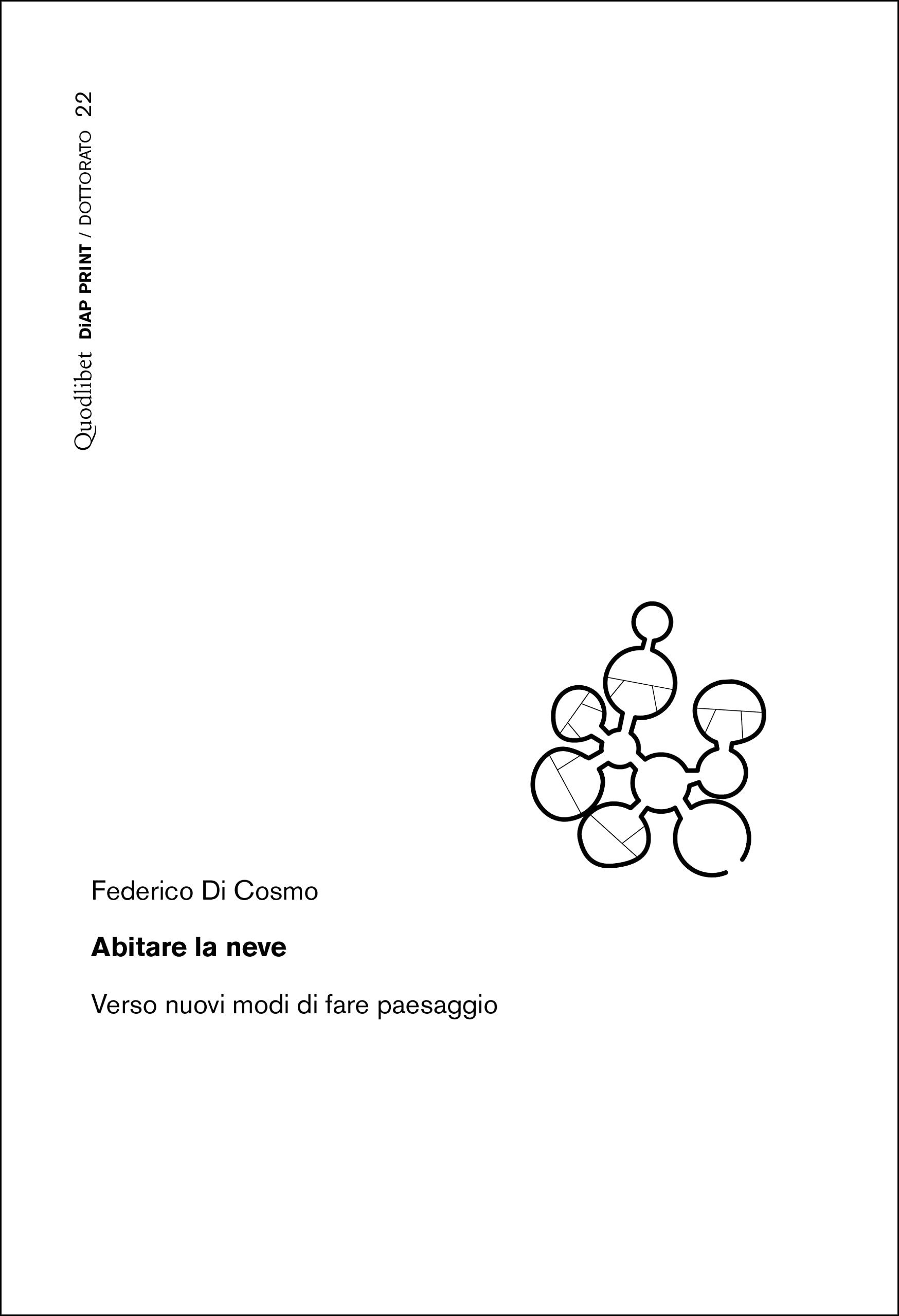 Abitare La Neve. Verso Nuovi Modi Di Fare Paesaggio - 4