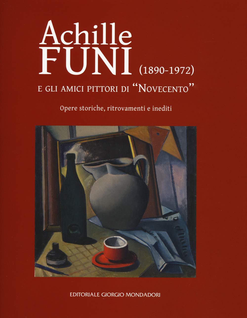 Achille Funi (1890-1972) E Gli Amici Pittori Di «Novecento». Opere Storiche, Ritrovamenti E Inediti. Catalogo Della Mostra (Milano, 27 Settembre-24 Novembre 2018). Ediz. A Colori - 4