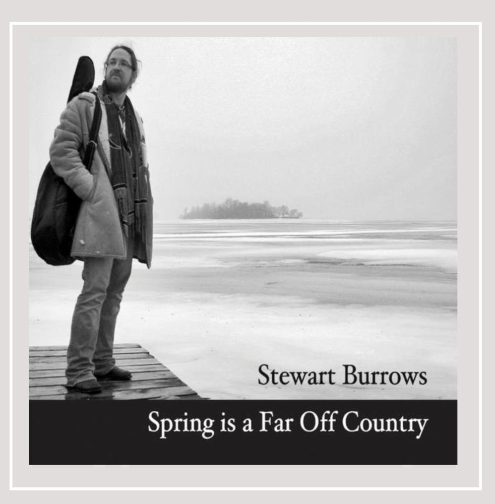 Spring Is a Far Off Country [Audio CD] Burrows, Stewart and Stuart Burrows