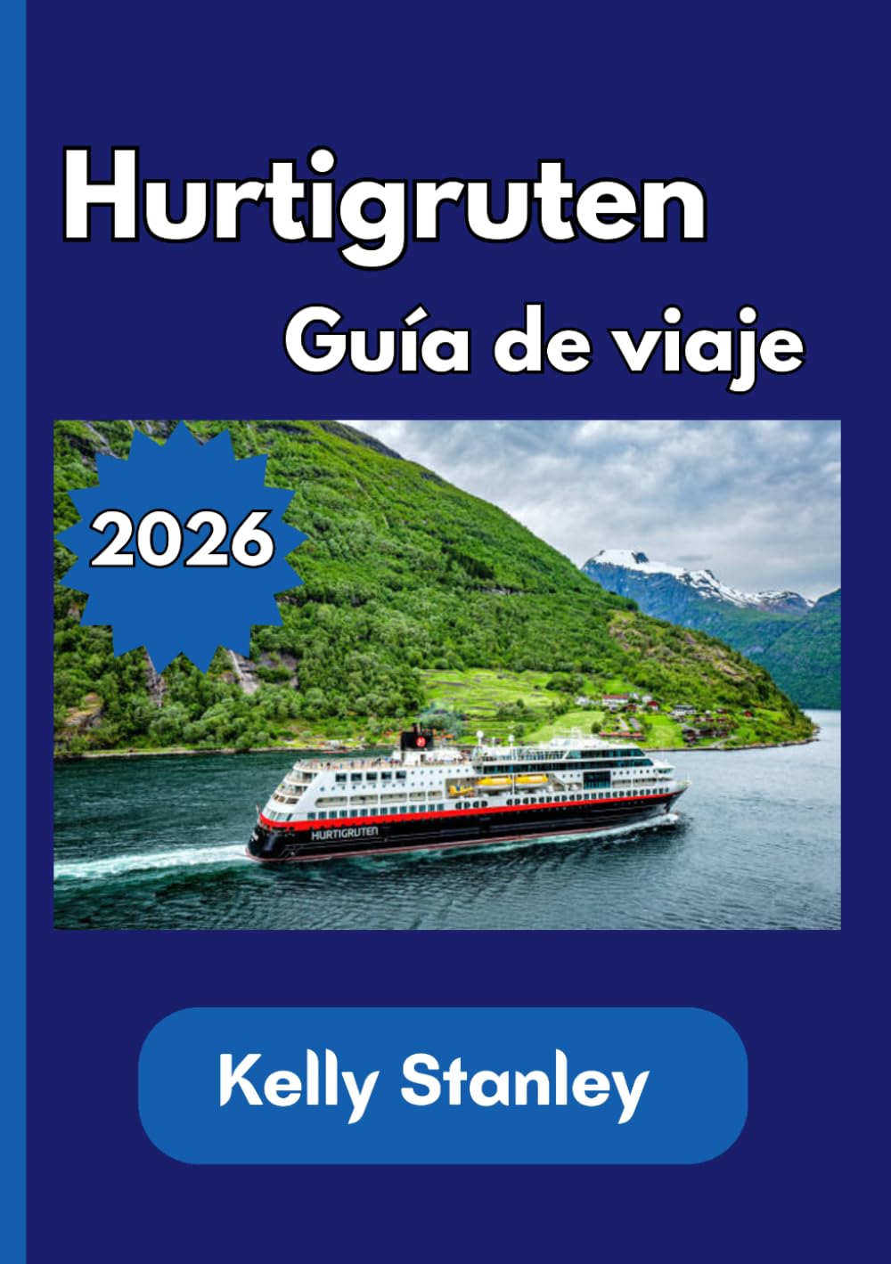Hurtigruten Guía de viaje 2026