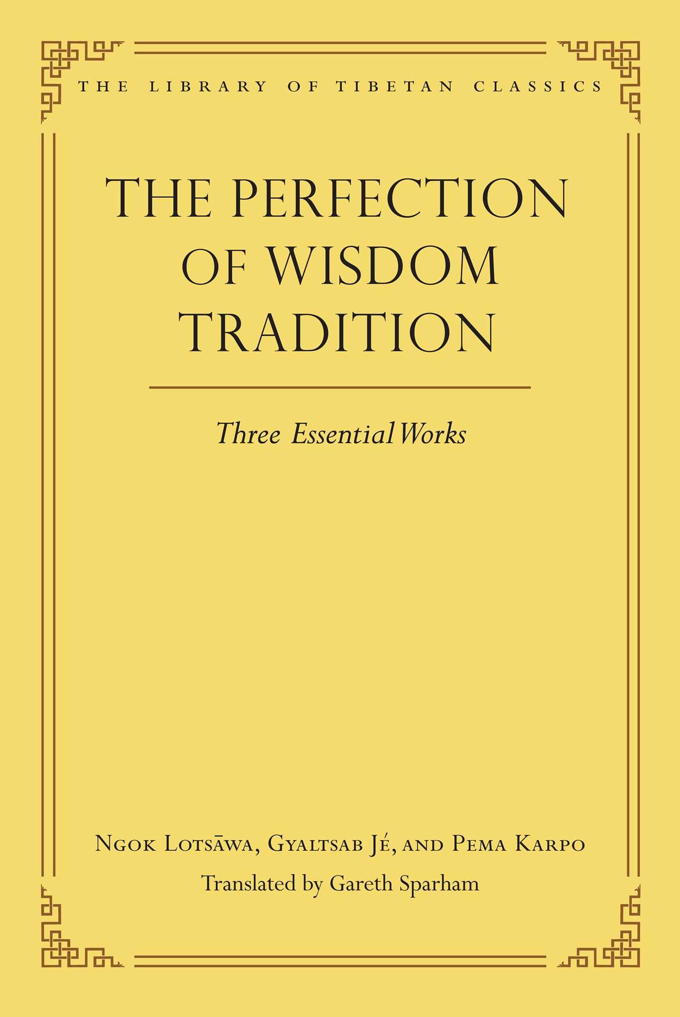 Perfection Of Wisdom Tradition
