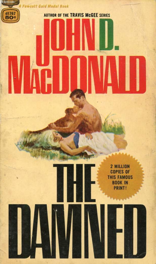 THE DAMNED.: MacDonald, John D.: Amazon.com: Books