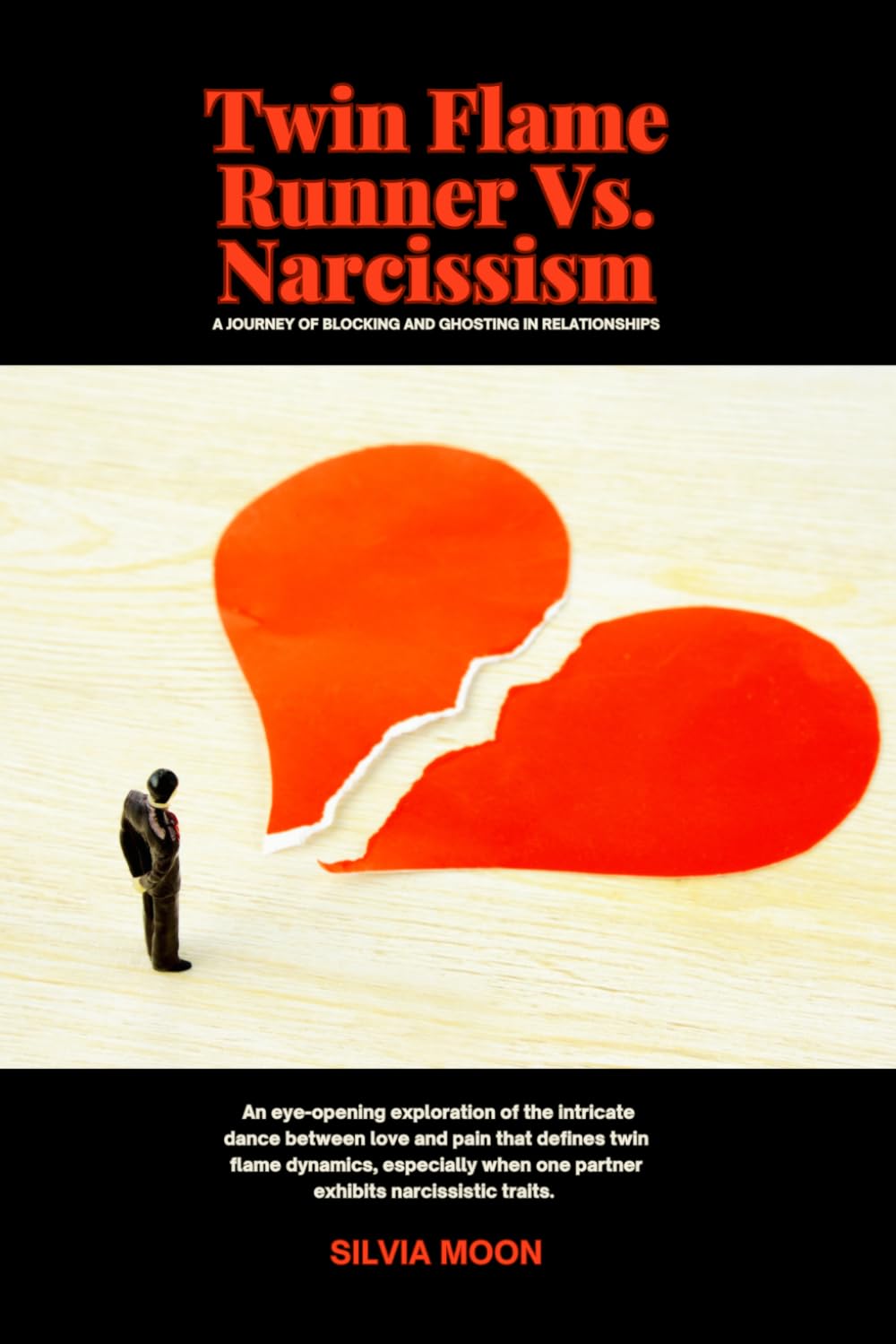 Twin Flame Runner Vs. Narcissism: A Journey of Blocking and Ghosting in Relationships (Twin Flame Runner Emotions)