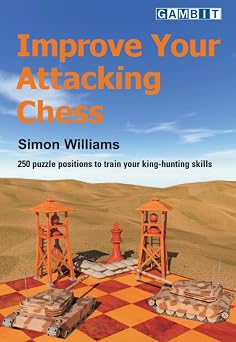 Improve Your Attacking Chess