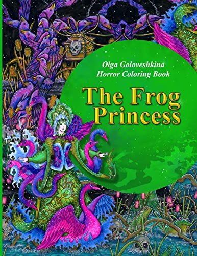 Télécharger The Frog Princess: Horror coloring book Livre eBook France