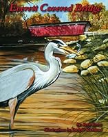 Everett Road Covered Bridge 1419654918 Book Cover