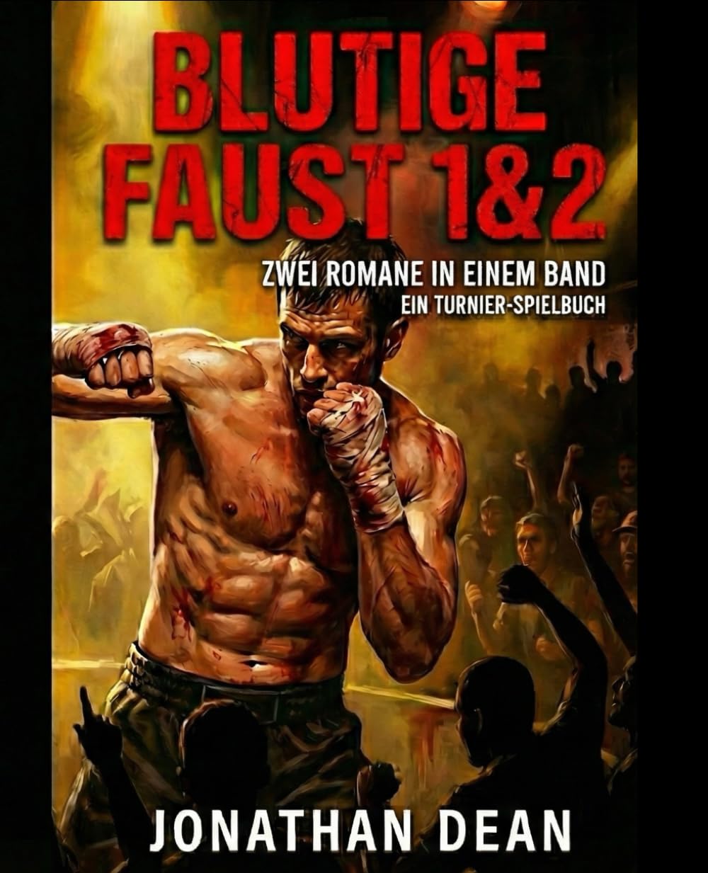 BLUTIGE FAUST 1 & 2: Zwei Romane. Ein tödliches Turnier. Ein Spielbuch für Erwachsene.