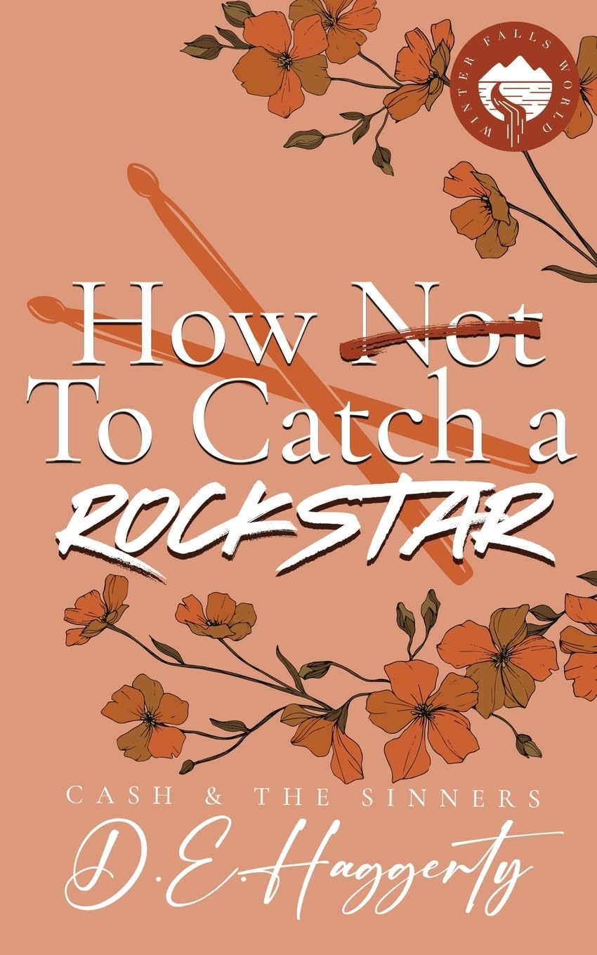 How to Catch a Rockstar: a surprise pregnancy, forced proximity, small town rockstar rom com: 5 (Cash & the Sinners)