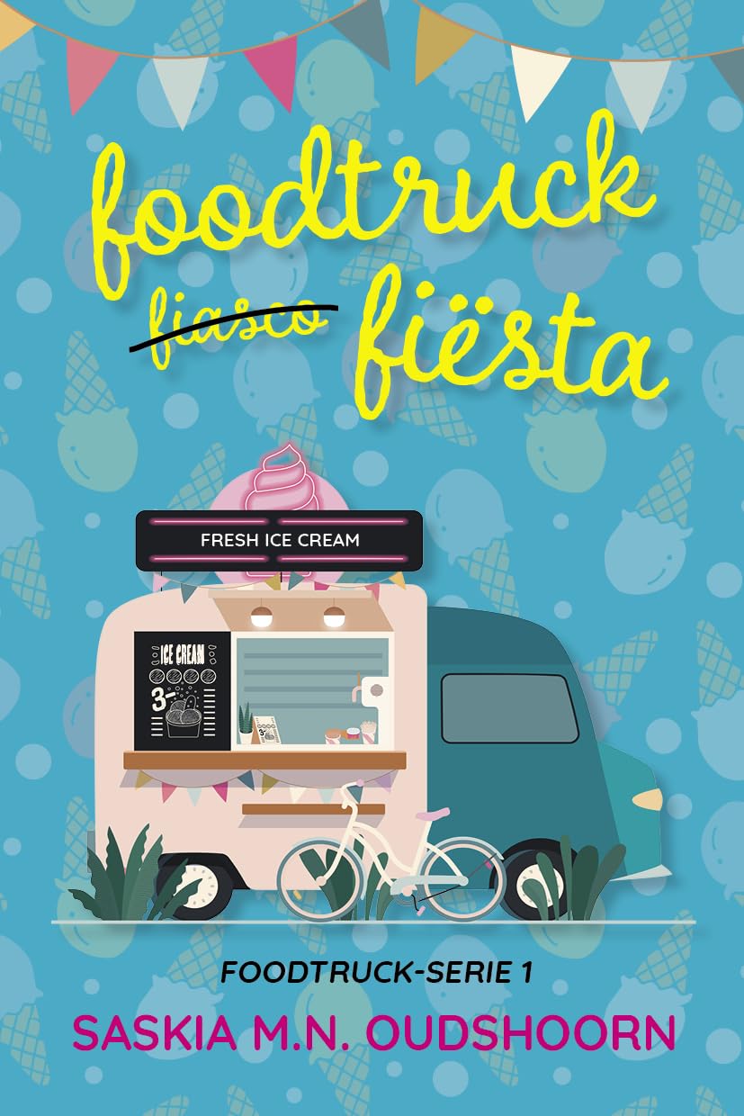 Foodtruck Fiësta (Dutch Edition) Kindle edition by Oudshoorn, Saskia