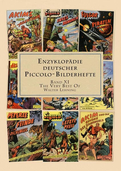 Enzyklopädie Deutscher Piccolo-Bilderhefte / Band 11: The Very Best Of Walter Lehning