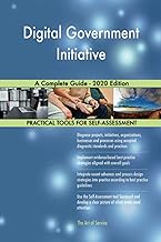 Digital Government Initiative A Complete Guide - 2020 Edition
