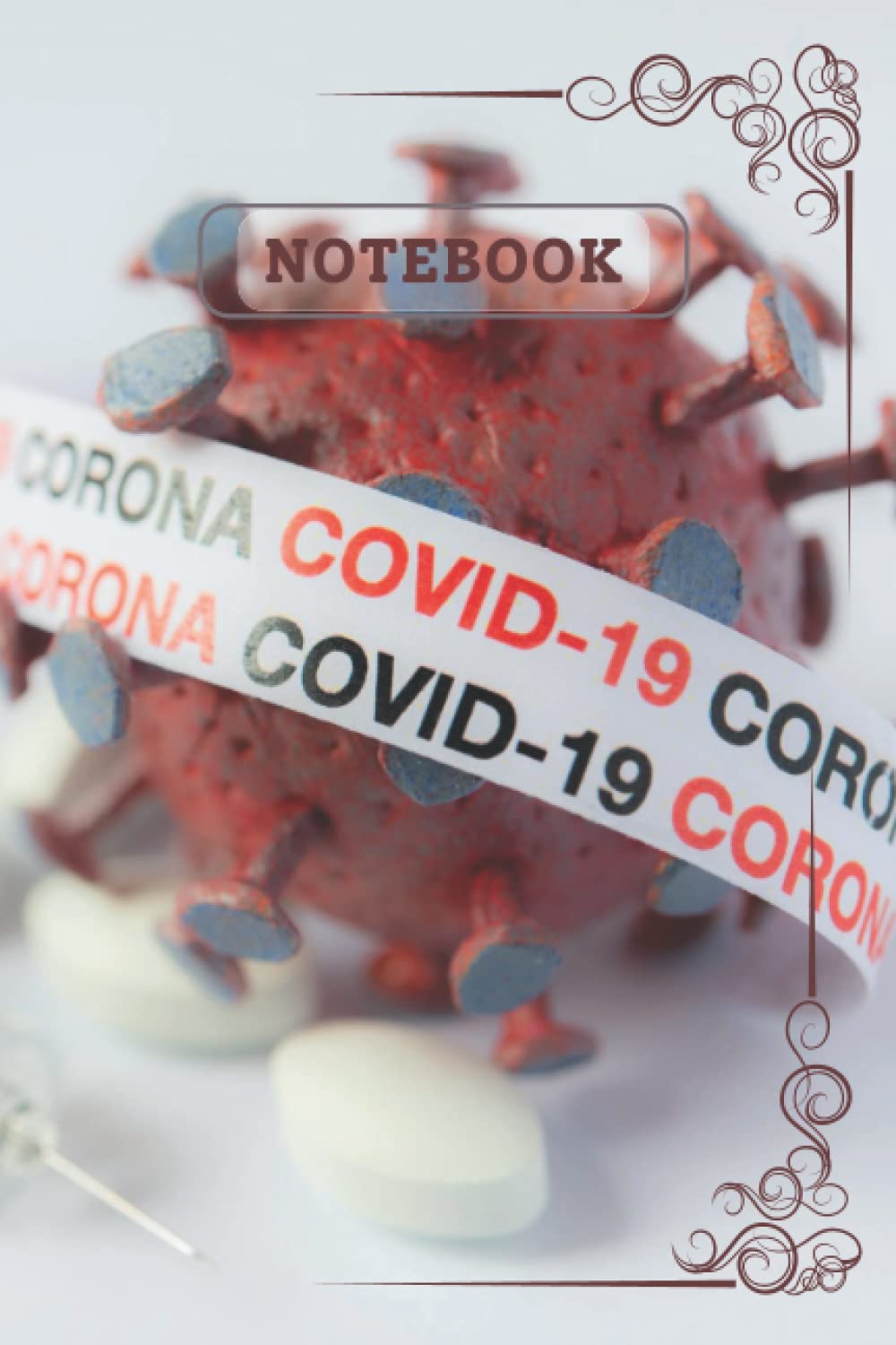 Notebook: Covid-19 120 Lined Page Notebook
