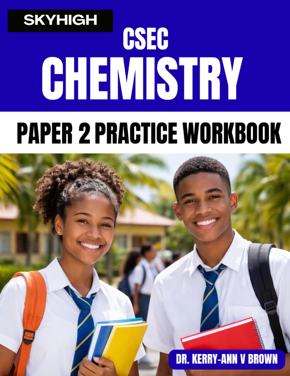 CSEC Chemistry: Paper 2 Practice Workbook (CSEC Multiple Choice Practice Books)