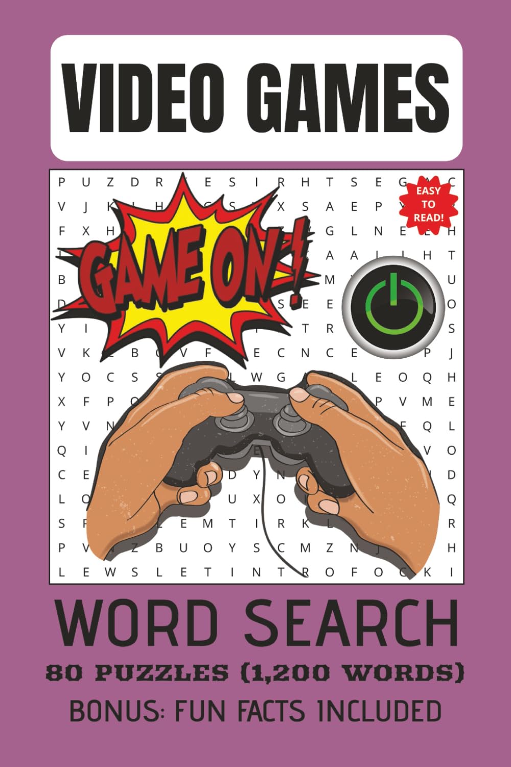 VIDEO GAMES THEME WORD SEARCH PUZZLE BOOK: Word Search w/Easy to Read Print: Video Games Theme | Bonus: Fun Facts Included | Exercise for Brain | Gift