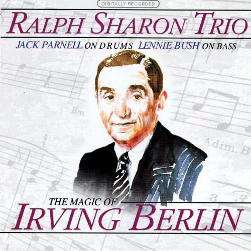 Play The Magic of Irving Berlin by The Ralph Sharon Trio on Amazon Music