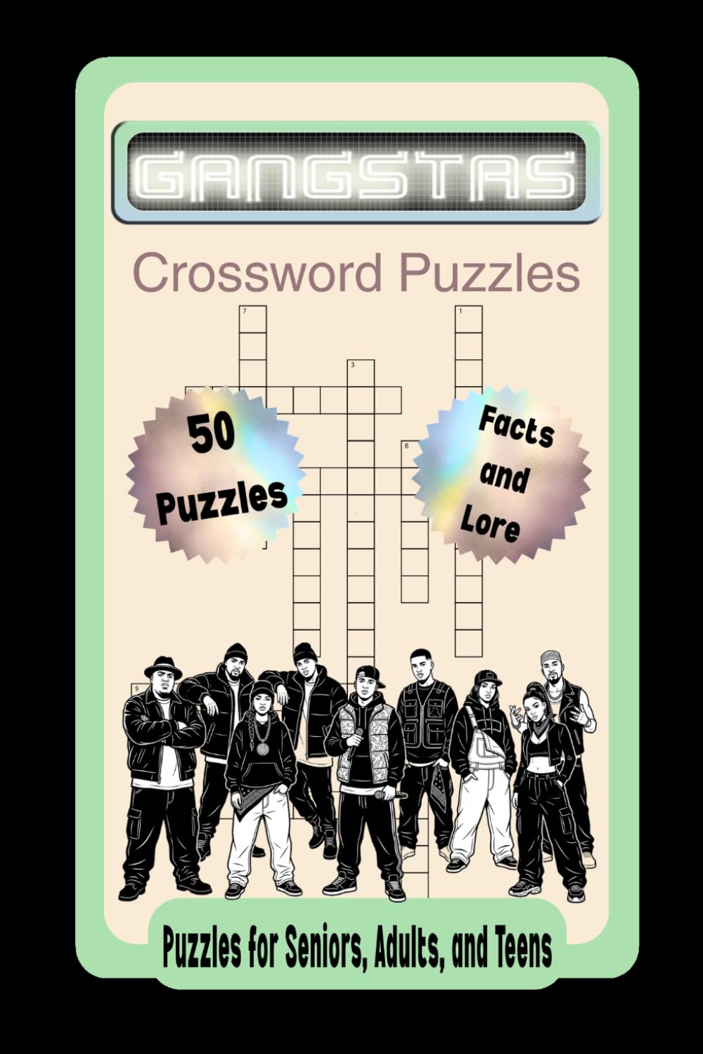 Gangstas Crossword Puzzles: Crossword Puzzles with Easy to Read Print about the Gangsta Rap subculture | 6x9 inches, 105 pages | 50 Puzzles + facts ... Gift for Vacations, Holidays, and Relaxation