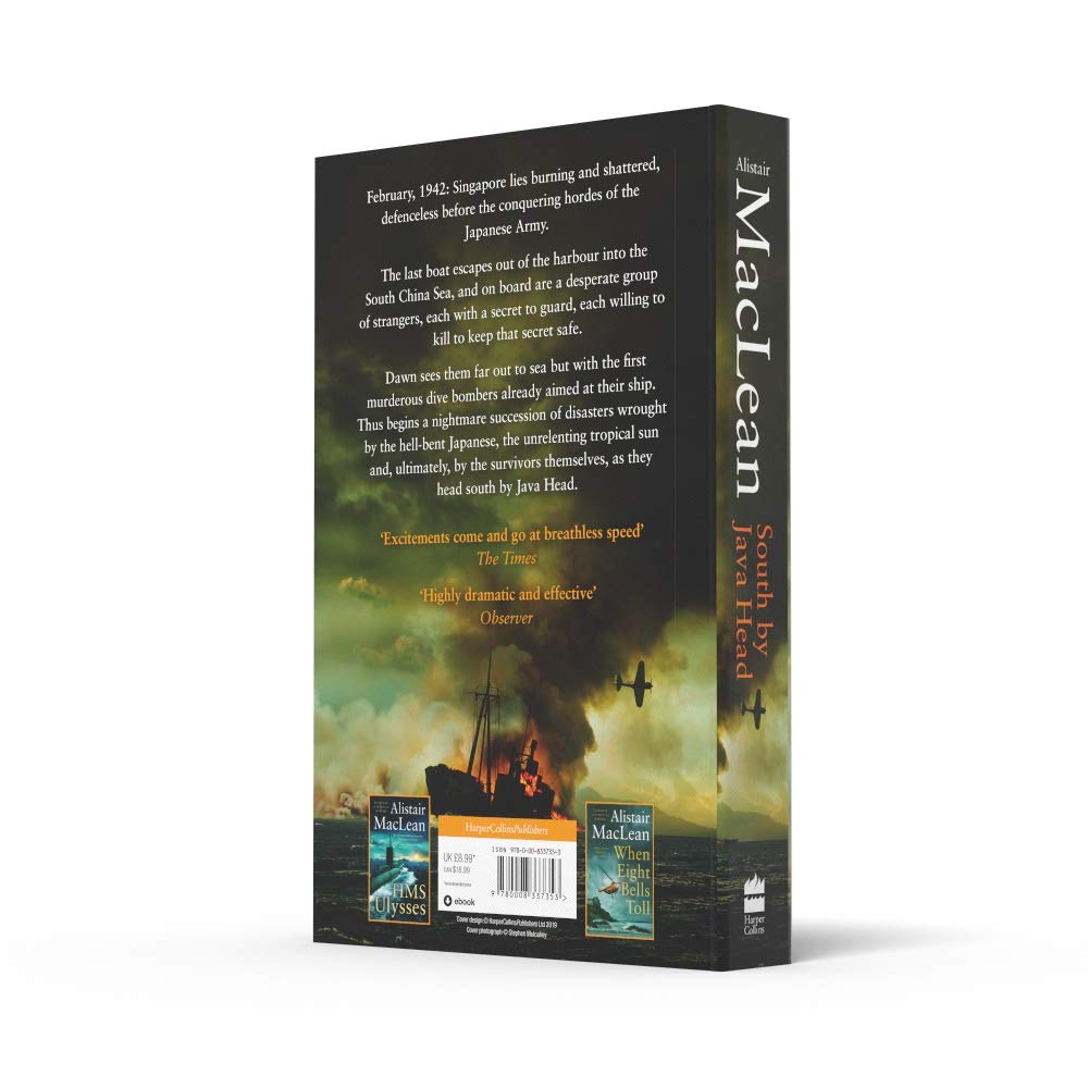 South by Java Head: An epic and dramatic historical fiction war novel of courage and sacrifice