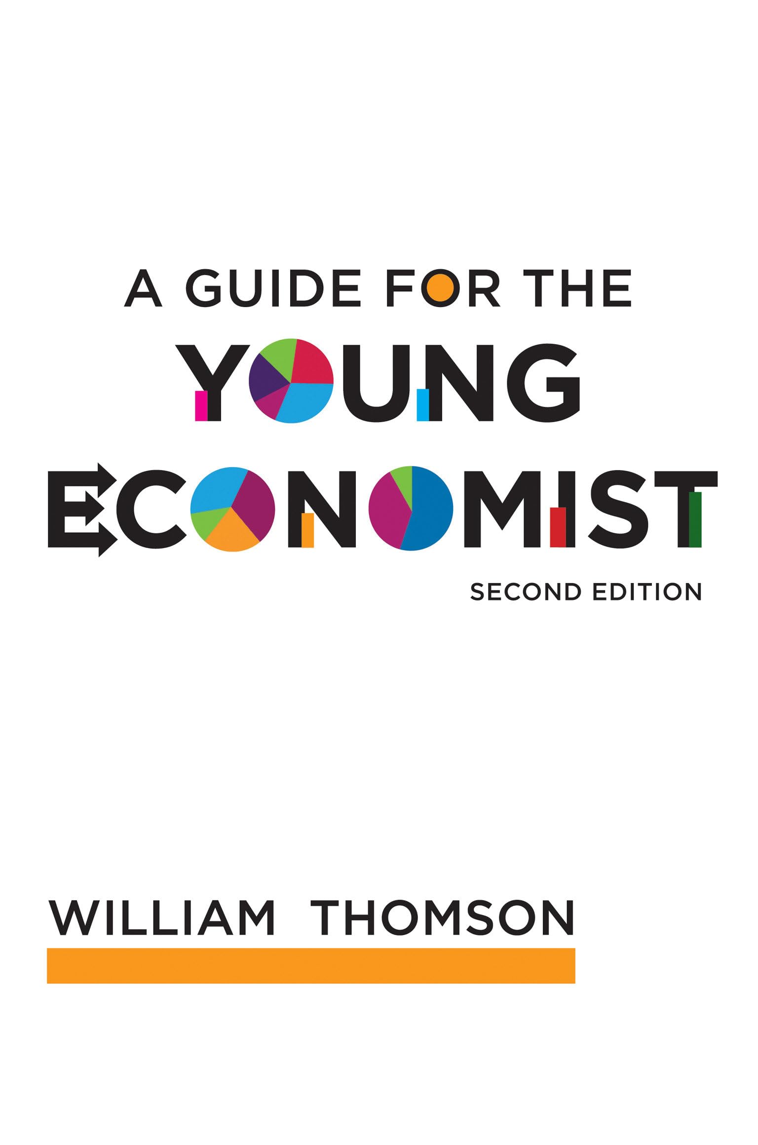 A Guide for the Young Economist (Mit Press)
