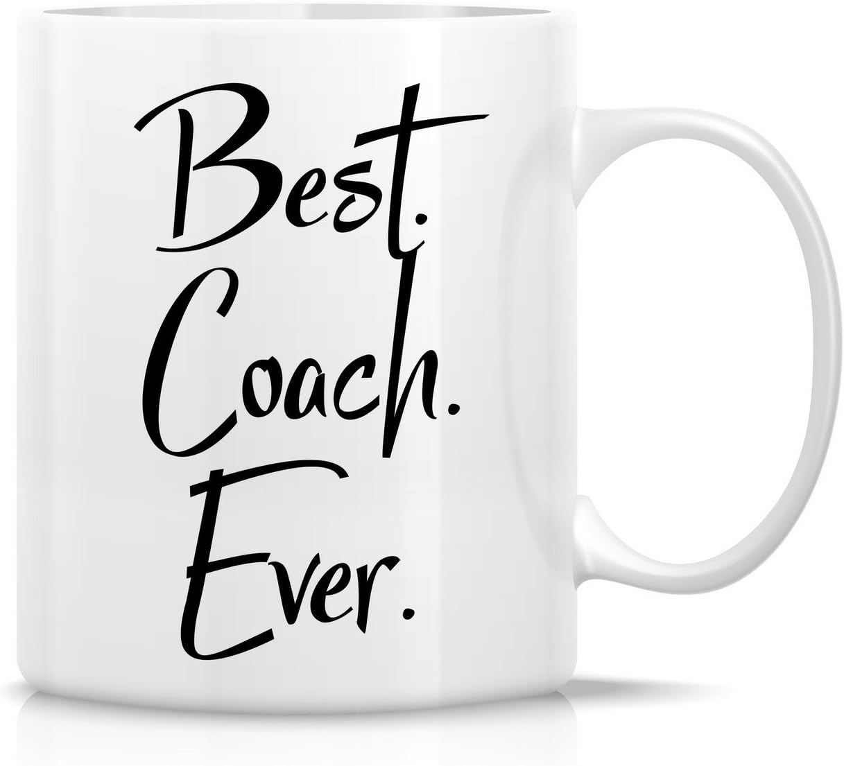 Retreez Funny Mug - Best Coach Ever Mentor Teacher 11 Oz Ceramic Coffee Mugs - Funny, Sarcasm, Sarcastic, Motivational, Inspirational birthday gifts for friends, coworkers, siblings, dad, mom