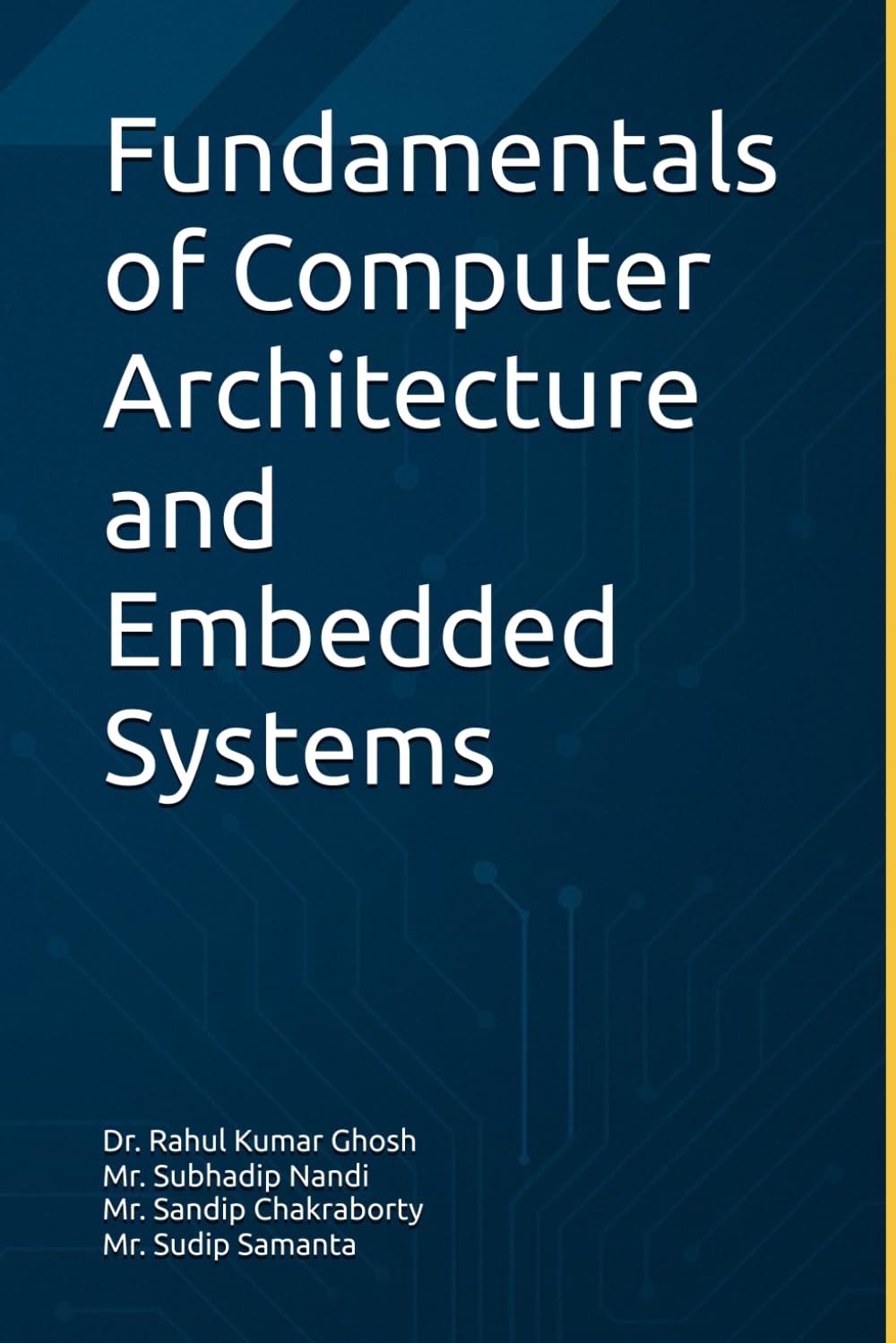 Fundamentals of Computer Architecture and Embedded Systems