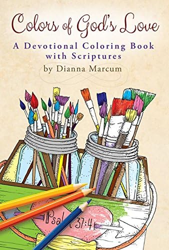 Colors of God's Love: Devotional Coloring Book Paperback โ Coloring Book, July 1, 2016