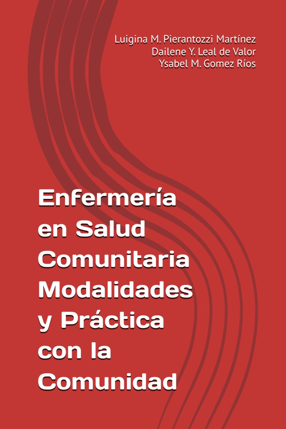 Enfermería en Salud Comunitaria Modalidades y Práctica con la Comunidad