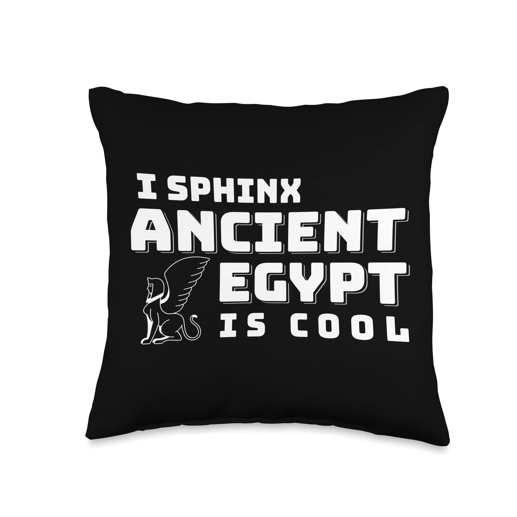 I Sphinx Ancient Egypt is Cool-Funny Egyptian Throw Pillow, 16x16, Multicolor