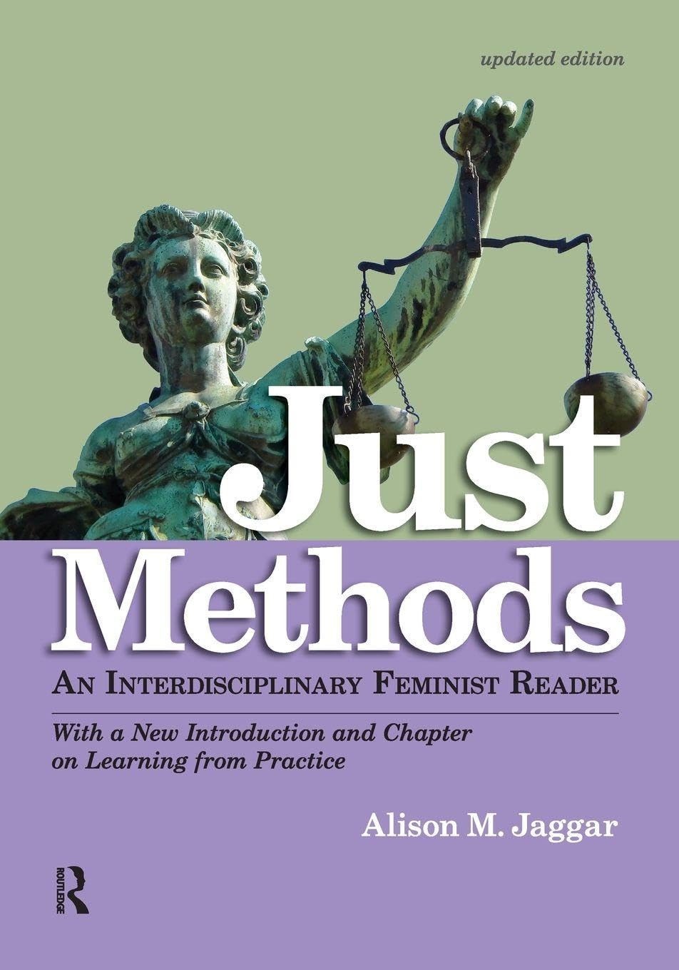 Just Methods: An Interdisciplinary Feminist Reader
