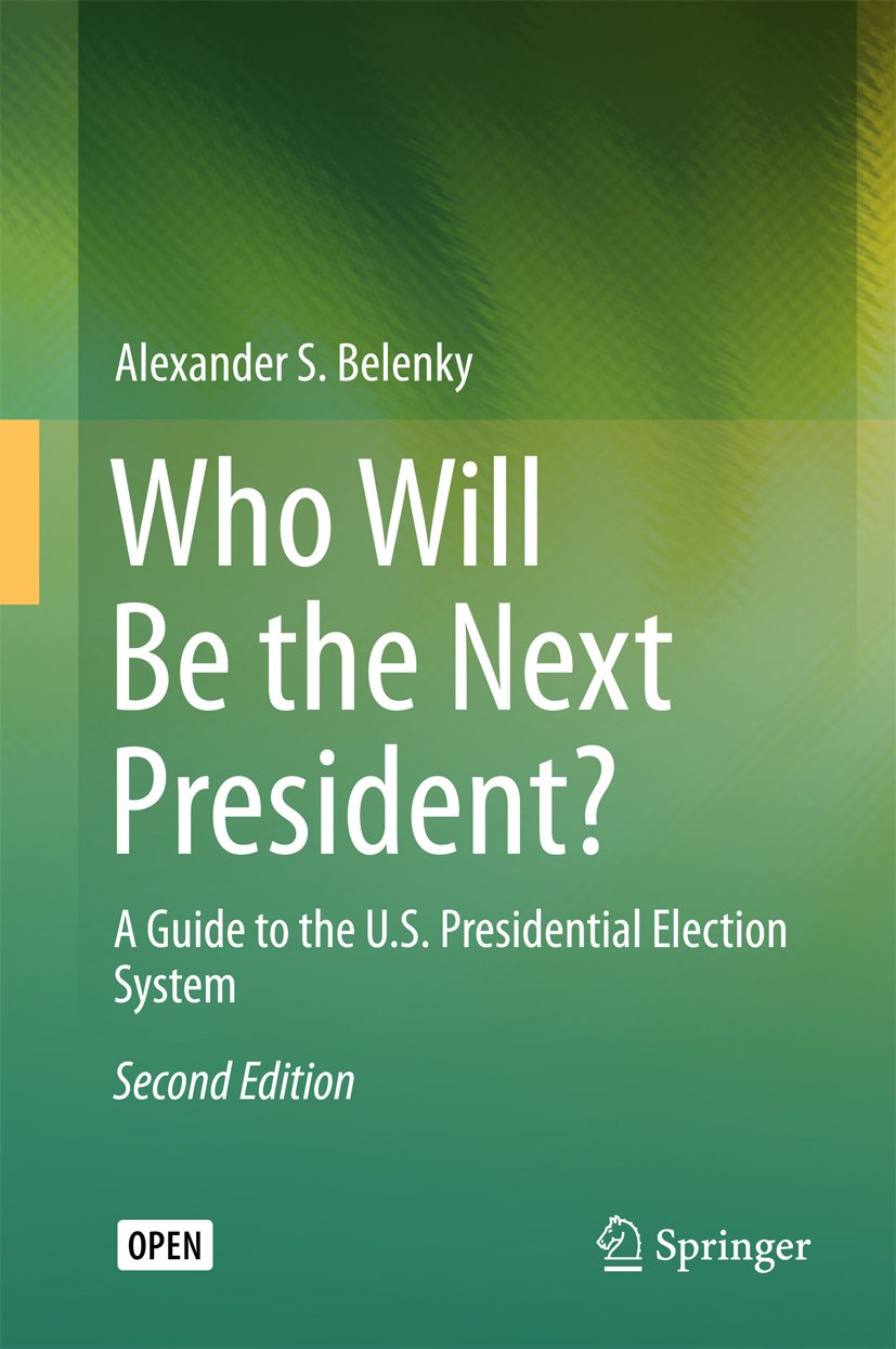 Who Will Be the Next President? A Guide to the U.S. Presidential Election System