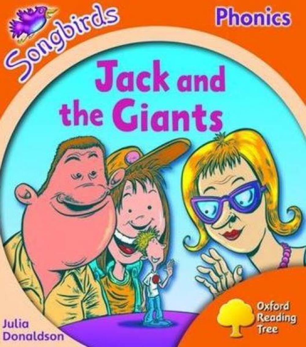 Oxford Reading Tree: Level 6: Songbirds: Jack and the Giants