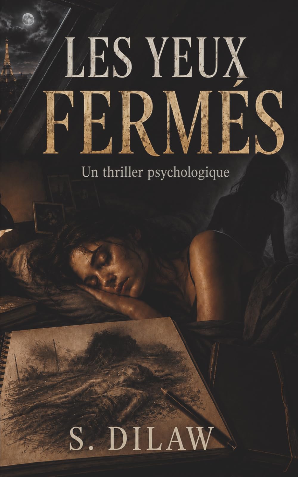 Les Yeux Fermés: Un thriller psychologique