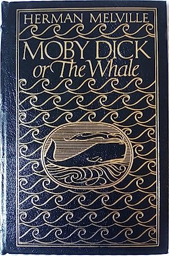 Herman Melville MOBY - DICK OR, THE WHALE Easton Press 1st Collector's Edition