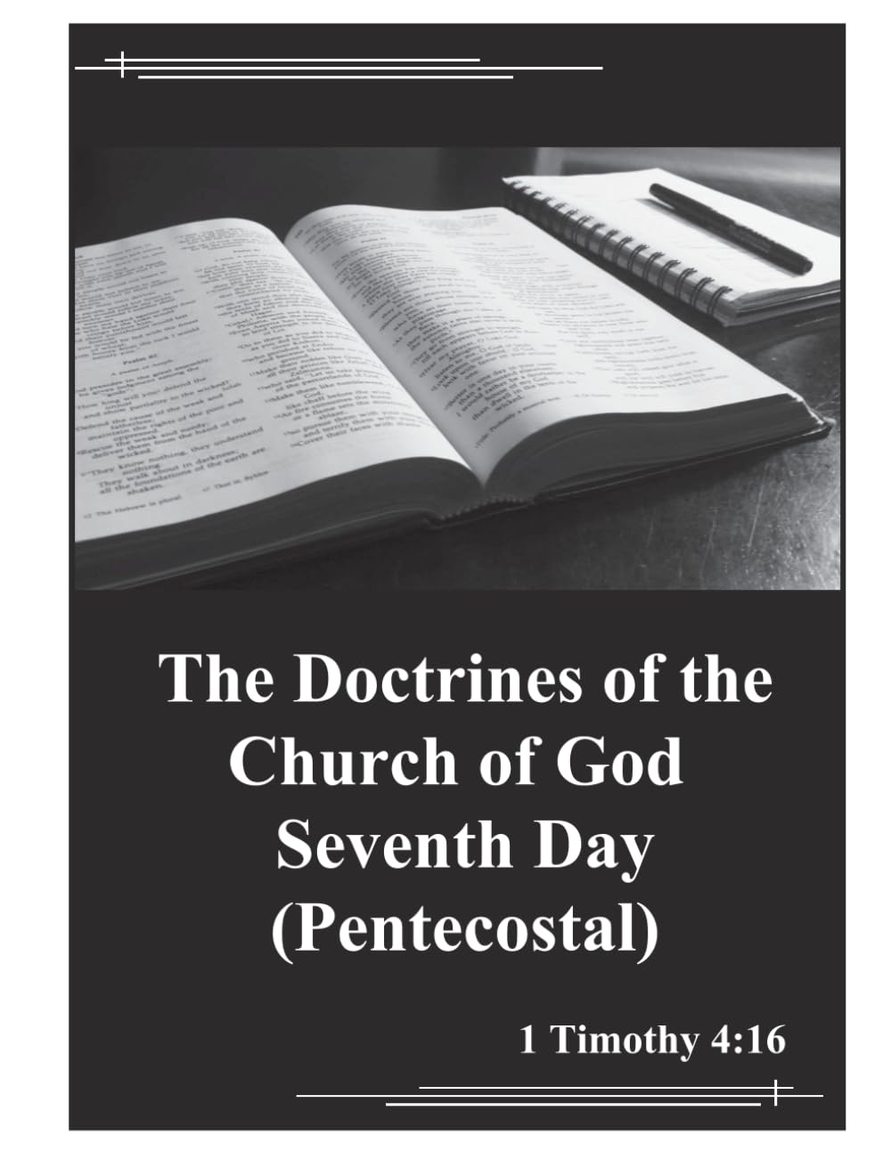 The Doctrines of the Church of God Seventh Day (Pentecostal)