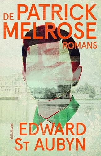 De Patrick Melrose-romans (Dutch Edition) 9044626477 Book Cover