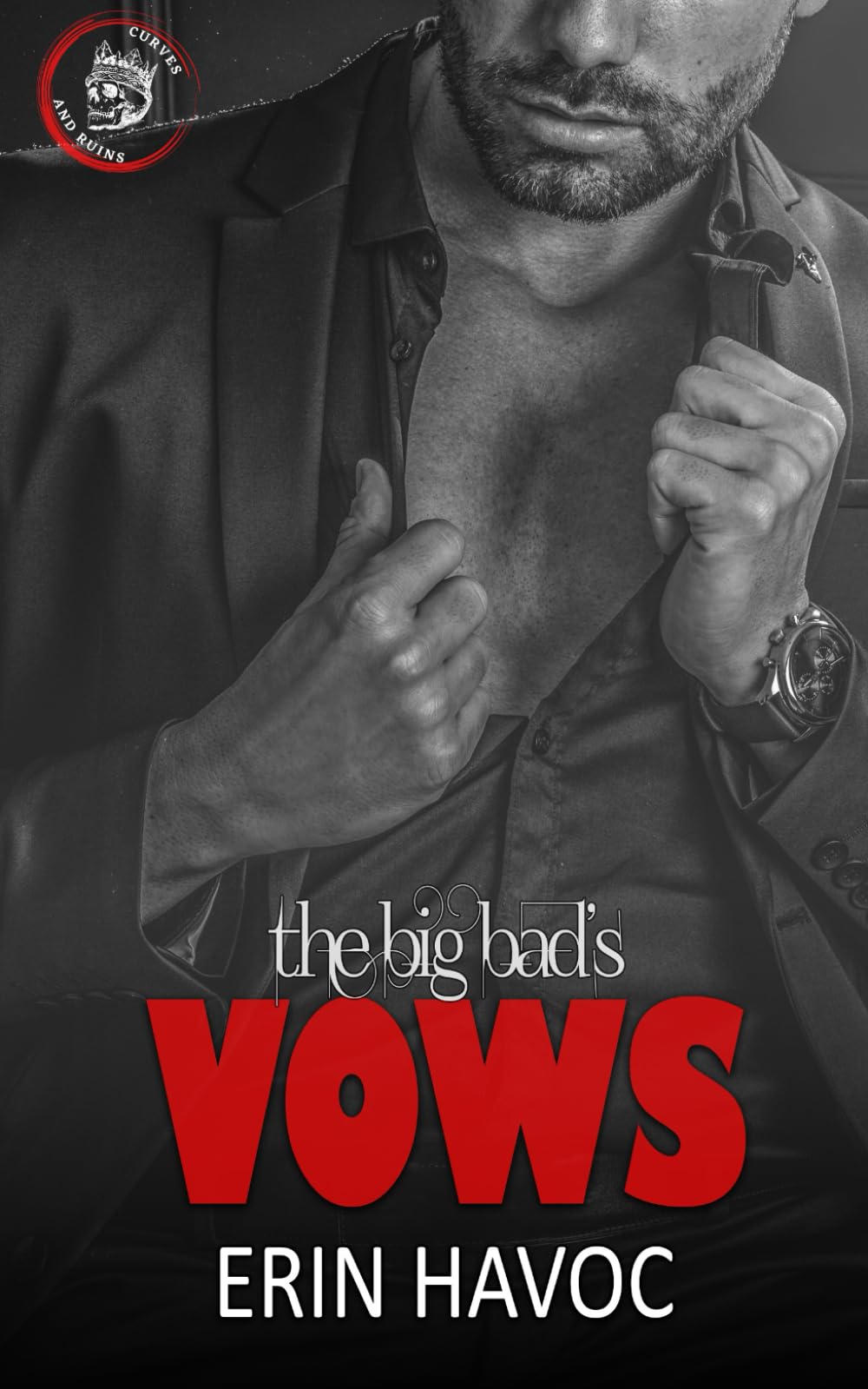 THE BIG BAD'S VOWS: An Age Gap Mafia Romance (Curves and Ruins)