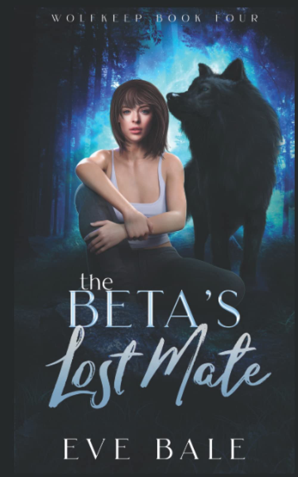 The Beta's Lost Mate (Wolfkeep Book 4)