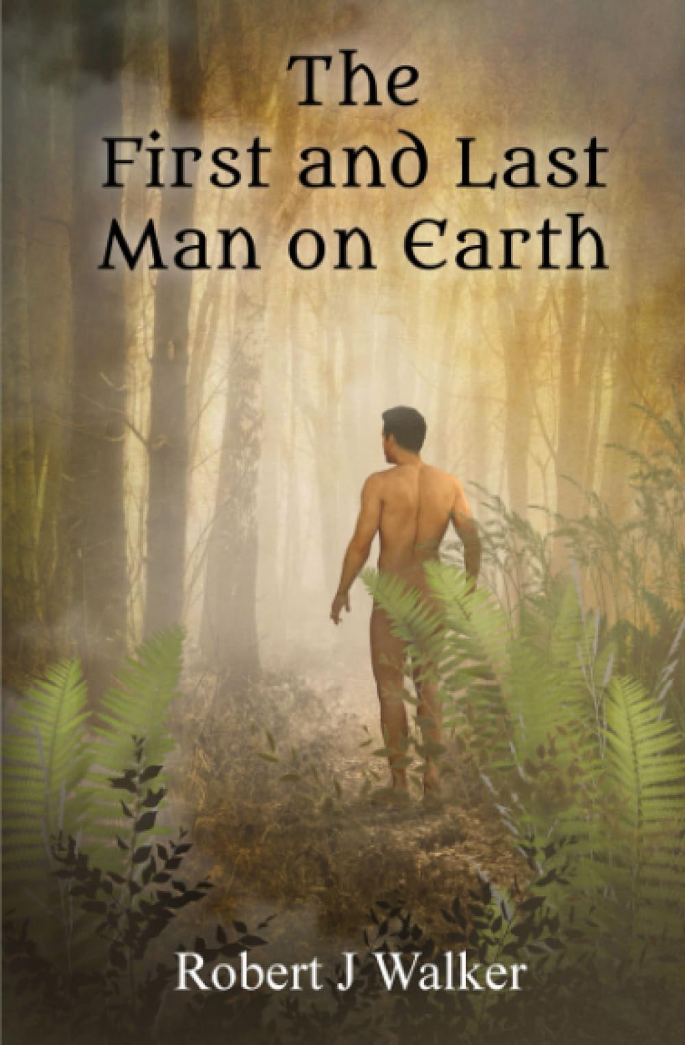 The First And Last Man On Earth