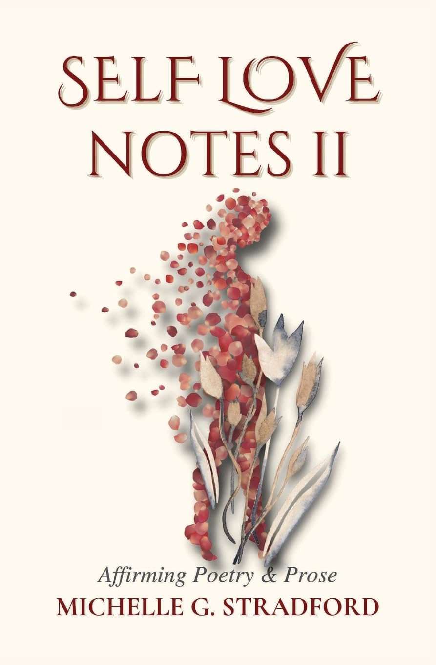 Self Love Notes II: Affirming Poetry & Prose: 2