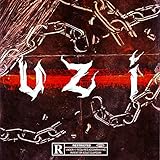 Uzi [Explicit]