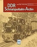  DDR-Schmalspurbahn-Archiv: Reprint der 1. Auflage 2011