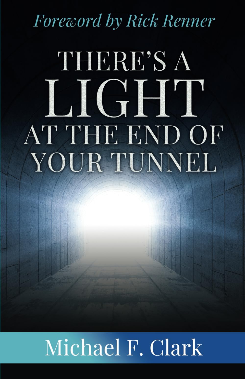 There's a Light at the End of Your Tunnel