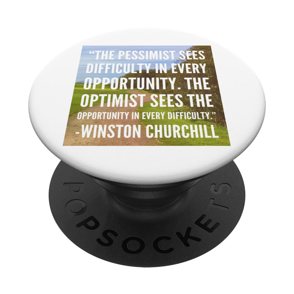 The Pessimist Sees Difficulty In Every Opportunity PopSockets Swappable PopGrip