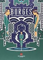 Borges: Sonsuz Labirent 8494731025 Book Cover
