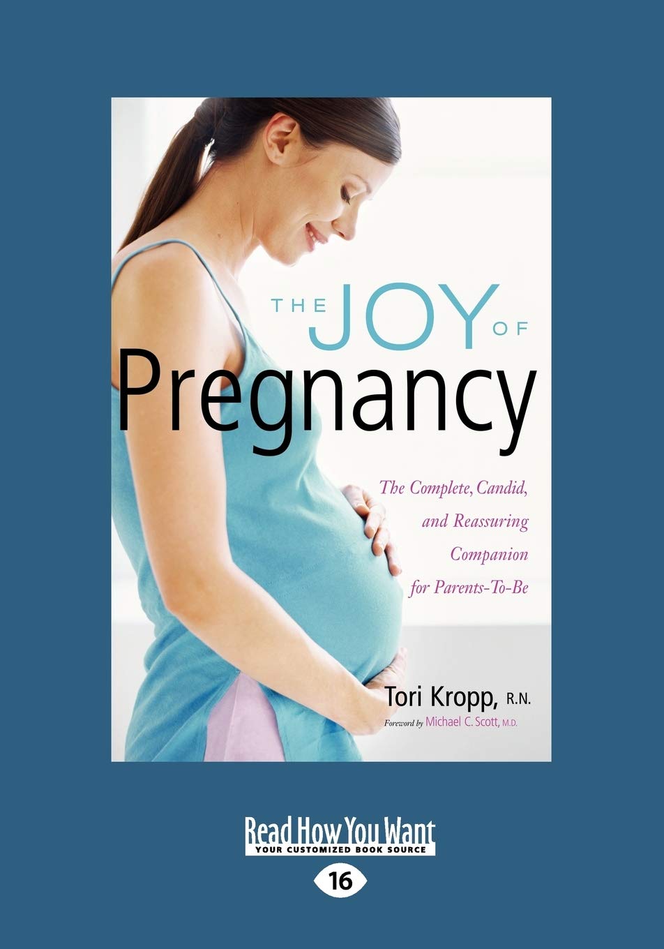 The Joy of Pregnancy: The Complete, Candid, and Reassuring Companion for Parents-to-Be