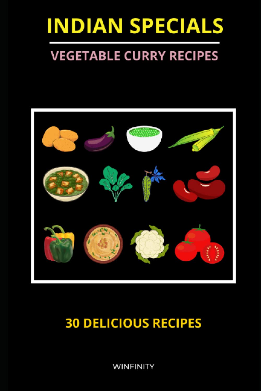 INDIAN SPECIALS - VEGETABLE CURRY RECIPES