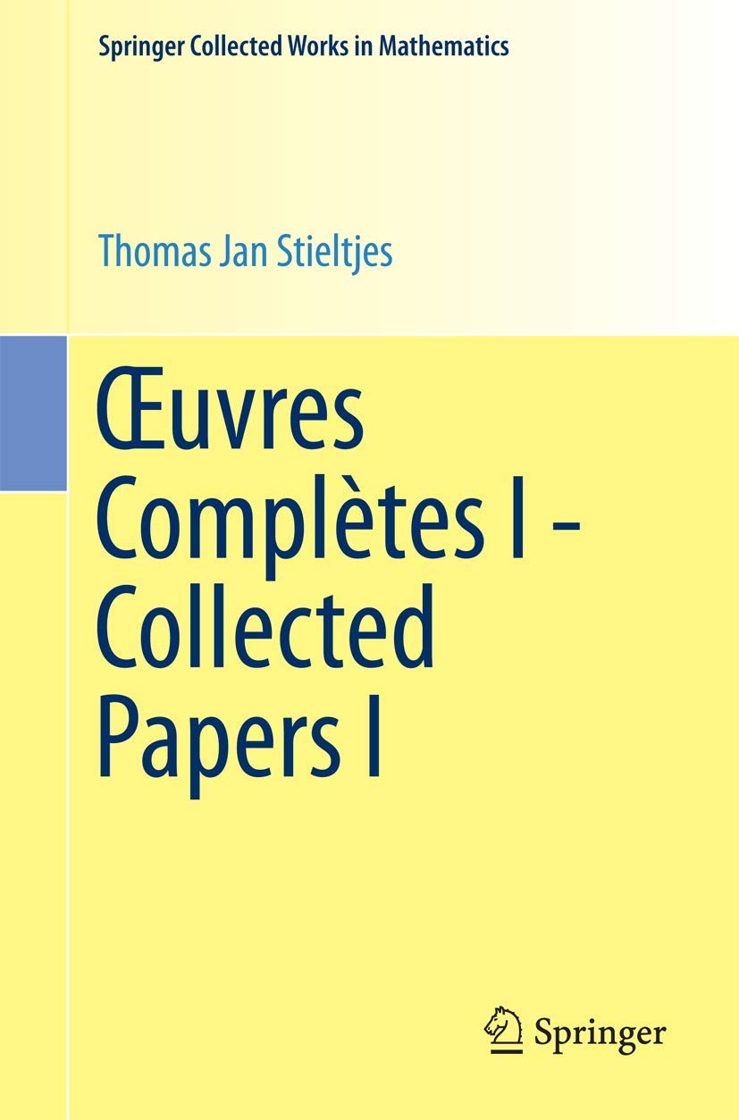 Œuvres Complètes I - Collected Papers I (Springer Collected Works in Mathematics)