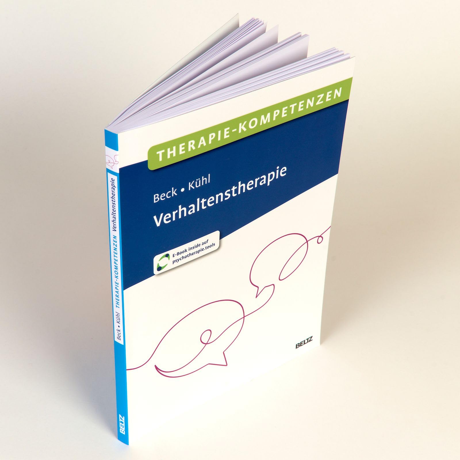 Therapie-Kompetenzen Verhaltenstherapie: Mit E-Book inside und Arbeitsmaterial (Beltz Therapie-Kompetenzen)