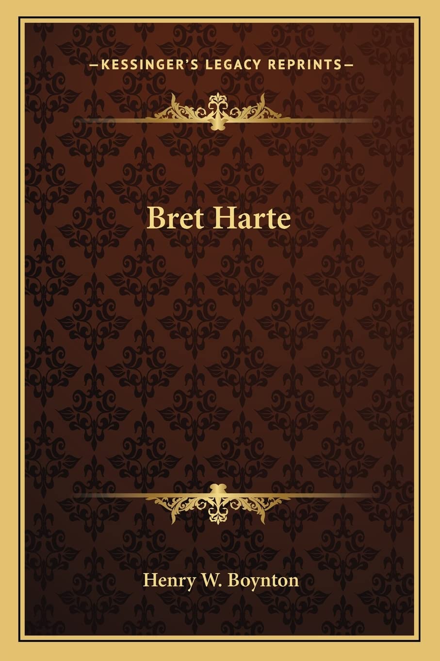 Henry W BoyntonBret Harte